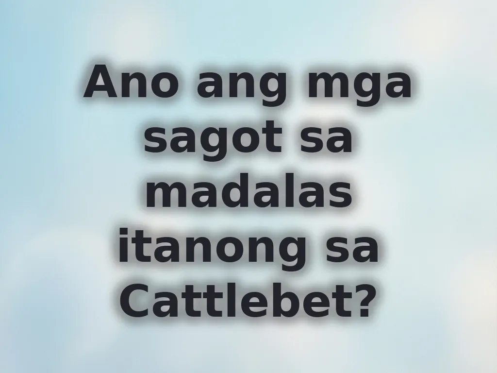 Gabay sa mga tanong sa Cattlebet
